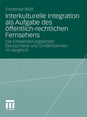 cover image of Interkulturelle Integration als Aufgabe des öffentlich-rechtlichen Fernsehens
